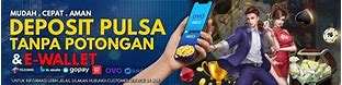 Slot Deposit Pulsa Indosat 10 Ribu Tanpa Potongan